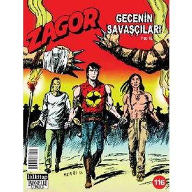 ZAGOR GECENIN SAVAŞÇILARI SAYI: 116 - DIEGO CAJELLI;GALLIENO FERRI;MAURO LAURENTI