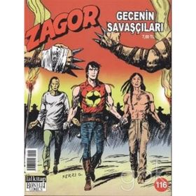 ZAGOR GECENIN SAVAŞÇILARI SAYI: 116 - DIEGO CAJELLI;GALLIENO FERRI;MAURO LAURENTI