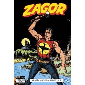 Zagor Klasik Maceralar Dizisi 1 - Tuzaklar Ormanı - Korku - Nehirdeki Altın - Gallieno Ferri