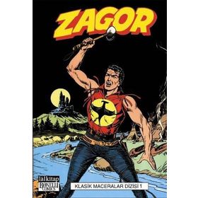 Zagor Klasik Maceralar Dizisi 1 - Tuzaklar Ormanı - Korku - Nehirdeki Altın - Gallieno Ferri