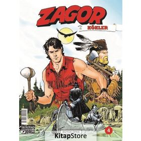 Zagor Kökler Sayı: 4 - Büyük Öfke - Moreno Burattini