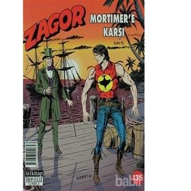 Zagor Mortimer'e Karşı Sayı: 135 - Guido Nolitta