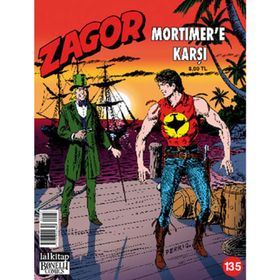 Zagor Mortimer'e Karşı Sayı: 135 - Guido Nolitta