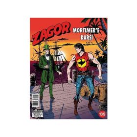 Zagor Mortimer'e Karşı Sayı: 135 - Guido Nolitta