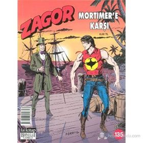 Zagor Mortimer'e Karşı Sayı: 135 - Guido Nolitta