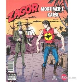 Zagor Mortimer'e Karşı Sayı: 135 - Guido Nolitta