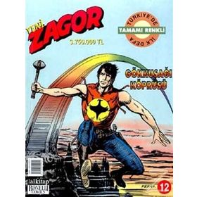 Zagor Sayı: 12 - Gökkuşağı Köprüsü - Kolektif