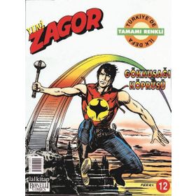 Zagor Sayı: 12 - Gökkuşağı Köprüsü - Kolektif