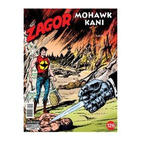 ZAGOR SAYI: 126 MOHAWK KANI - ALESSANDRO CHIAROLLA;MORENO BURATTINI