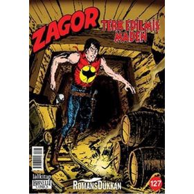 Zagor Sayı: 127 Terk Edilmiş Maden - Moreno Burattini