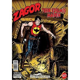 Zagor Sayı: 127 Terk Edilmiş Maden - Moreno Burattini