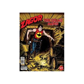 Zagor Sayı: 127 Terk Edilmiş Maden - Moreno Burattini