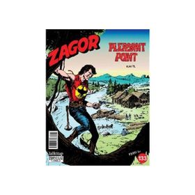 Zagor Sayı: 133 - Pleasant Point - Moreno Burattini