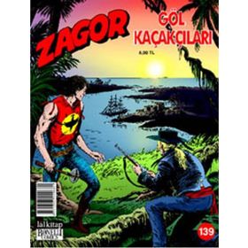 Zagor Sayı 139 Göl Kaçakçıları - Jacopo Rauch