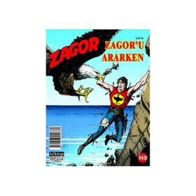 Zagor Sayı: 149 Zagor’u Ararken - Moreno Burattini