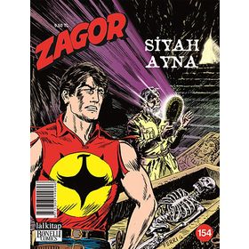 Zagor Sayı: 154 - Siyah Ayna - Guido Nolitta
