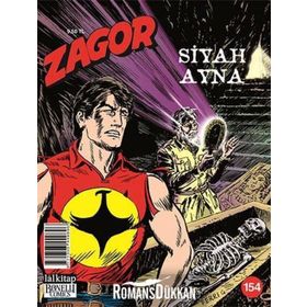 Zagor Sayı: 154 - Siyah Ayna - Guido Nolitta