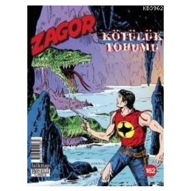 Zagor Sayı 162 - Kötülük Tohumu - Kolektif