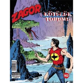 Zagor Sayı 162 - Kötülük Tohumu - Kolektif