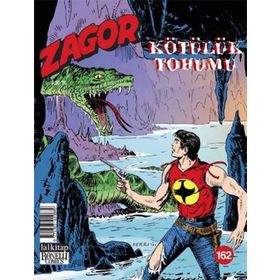 Zagor Sayı 162 - Kötülük Tohumu - Kolektif