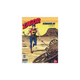 Zagor Sayı: 21 - Acımasızlar - Kolektif
