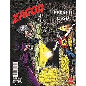 Zagor Sayı: 215 - Yeraltı Üssü - Moreno Burattini