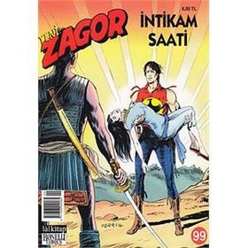 Zagor Sayı: 99 - İntikam Saati - Kolektif
