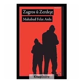 ZAGROS U ZERDEŞT - MAHABAD FELAT ARDA