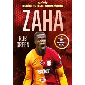 Zaha Benim Futbol Kahramanım - Rob Green