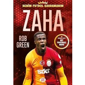Zaha Benim Futbol Kahramanım - Rob Green