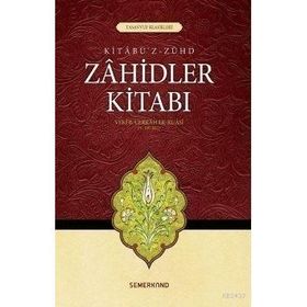 ZAHIDLER KİTABI - VEKI`B CERRAH ER-RUASI