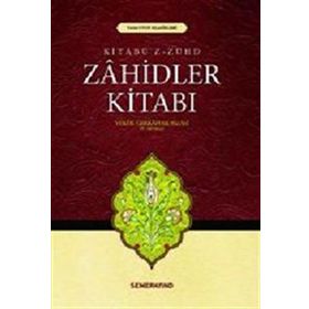 ZAHIDLER KİTABI - VEKI`B CERRAH ER-RUASI