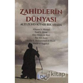 Zahidlerin Dünyası - Alkame B. Mersed