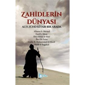 Zahidlerin Dünyası - Alkame B. Mersed