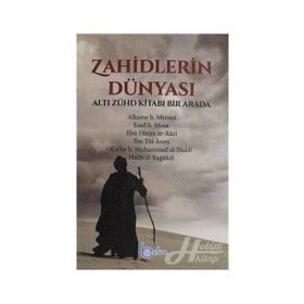 Zahidlerin Dünyası - Alkame B. Mersed