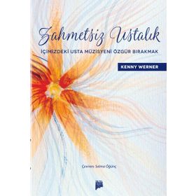 Zahmetsiz Ustalık - Kenny Werner