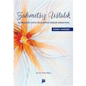 Zahmetsiz Ustalık - Kenny Werner