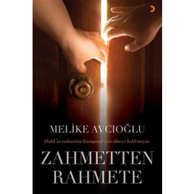 Zahmetten Rahmete - Melike Avcıoğlu