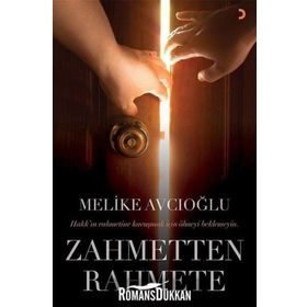 Zahmetten Rahmete - Melike Avcıoğlu