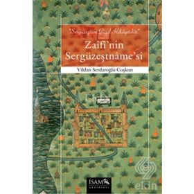 Zaifi'nin Sergüzeştname'si - Vildan Serdaroğlu Coşkun