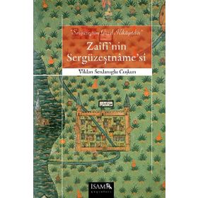 Zaifi'nin Sergüzeştname'si - Vildan Serdaroğlu Coşkun