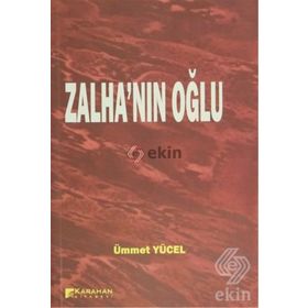 Zalha’nın Oğlu - Ümmet Yücel