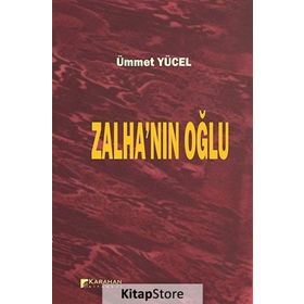 Zalha’nın Oğlu - Ümmet Yücel