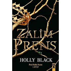 Zalim Prens Peri Halkı Serisi 1. Kitap
