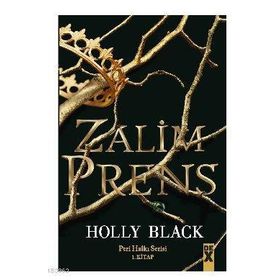 Zalim Prens Peri Halkı Serisi 1. Kitap