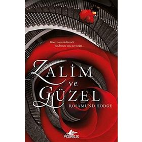 Zalim ve Güzel - Rosamund Hodge