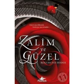 Zalim ve Güzel - Rosamund Hodge