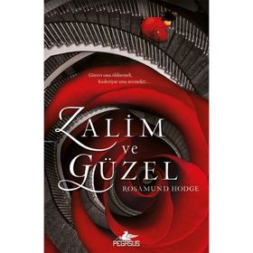 Zalim ve Güzel - Rosamund Hodge