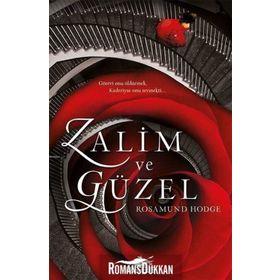 Zalim ve Güzel - Rosamund Hodge