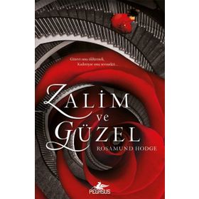 Zalim ve Güzel - Rosamund Hodge